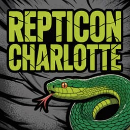 Cover art for Family Fun and Reptile Wonders at Repticon Charlotte
